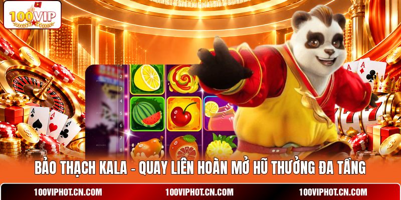 Bảo Thạch Kala