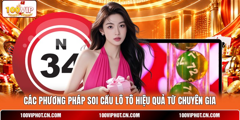 Các phương pháp soi cầu lô tô hiệu quả từ chuyên gia