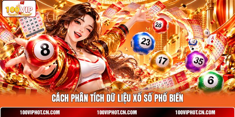 Cách phân tích dữ liệu xổ số phổ biến