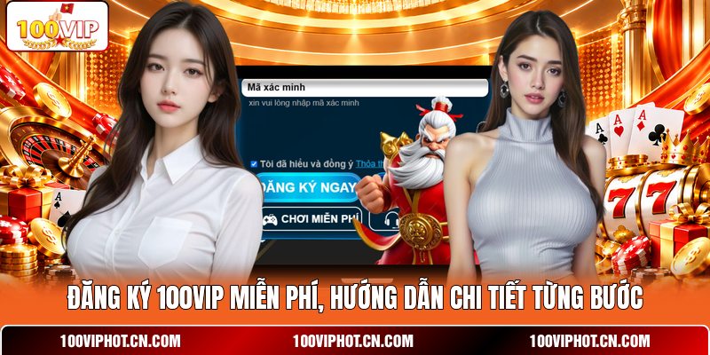 Đăng Ký 100VIP