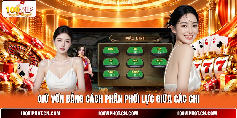 Giữ vốn bằng cách phân phối lực giữa các chi