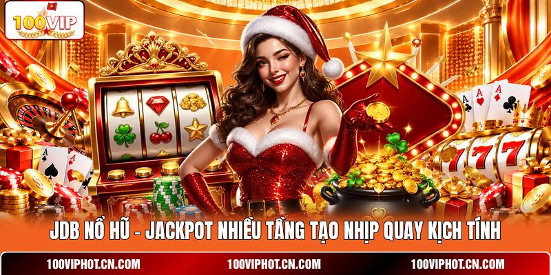 JDB Nổ Hũ