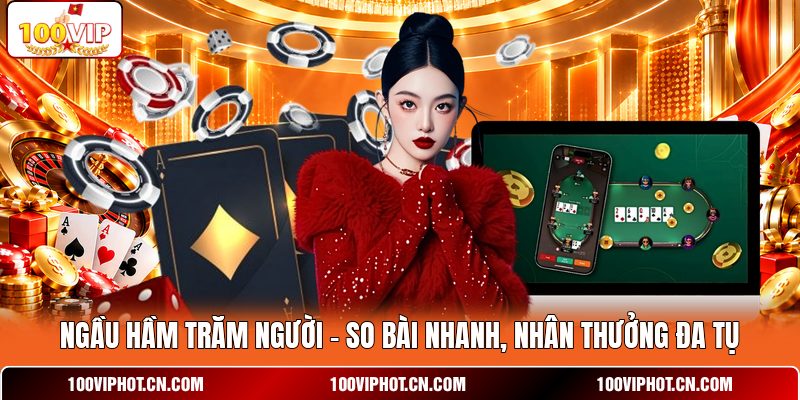 Ngầu Hầm Trăm Người