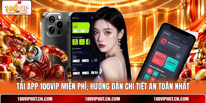 Tải App 100VIP